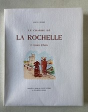 LE CHARME DE LA ROCHELLE –
