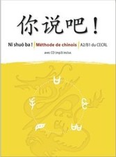 Ni shuo ba ! - Méthode de
