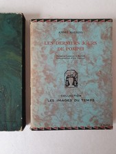 André MAUROIS. Les derniers jours de Pompéi. Lapina. 1928. EO. Num. illustré.