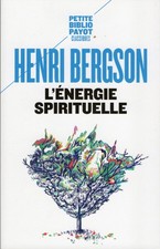 HENRI BERGSON - L'énergie