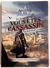 ASSASSIN'S CREED le livre dont vous êtes l'assassin Héros Rivero Route soie