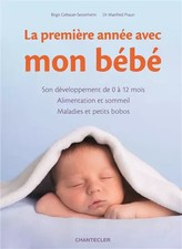 La premiére année avec mon bébé, BIRGIT GEBAUER-SESTERHENN