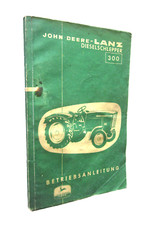 TRACTEUR : JOHN DEERE-LANZ DIESELSCHLEPPER 300 BETRIEBSANLEITUNG 1961