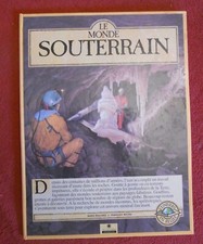 LE MONDE SOUTERRAIN livre en