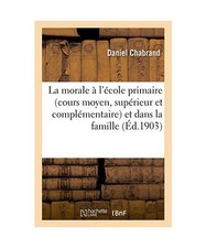 La Morale À l'École Primaire
