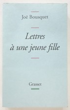 Lettres à une jeune fille - Joë Bousquet - Grasset 2008