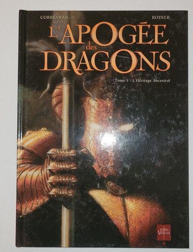 Apogée des dragons tome - des,
