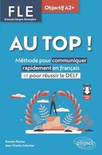 FLE Au Top ! Objectif A2+: Méthode pour communiquer rapide... | Livre | état bon