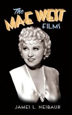 James L Neibaur The Mae West
