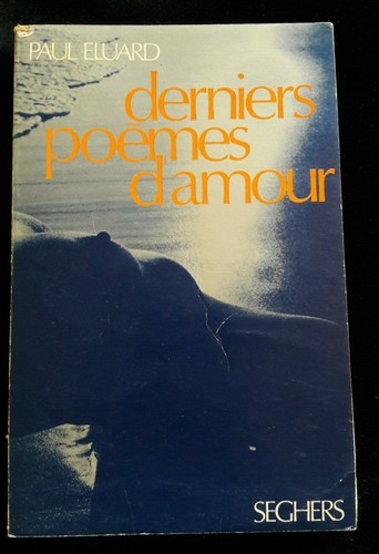 Derniers poemes amour paul - d'amour,