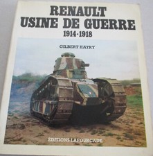 LIVRE RENAULT USINE DE GUERRE 1914/1918