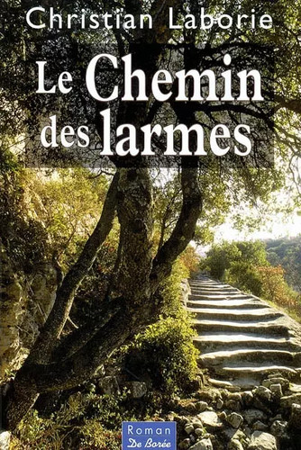 Chemin des larmes - le,