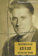 maurice buisson : matricule 42132 stalag IIIB