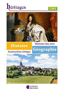 Histoire géographie cm1 - histoire-géographie,