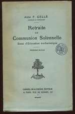 Abbé F. Gellé, Retraite de