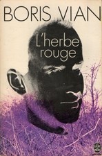 BORIS VIAN - L'herbe rouge