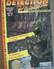 REVUE DETECTION PASSION n° 25 « LE MAGAZINE A REMONTER LE TEMPS »