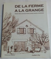 Livre : De la ferme à la grange. Charles-Jean Pradelle - Livre dédicacé