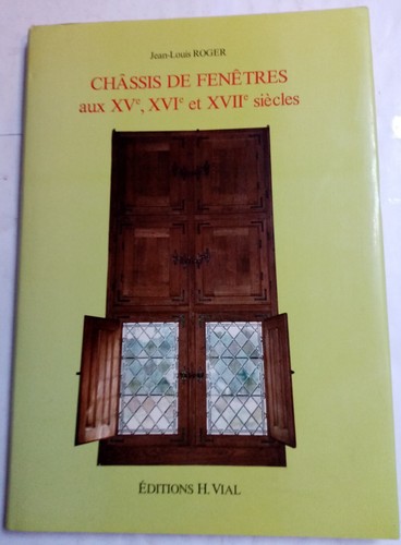Châssis fenêtres aux xve - châssis, de