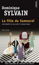 La Fille du samouraï - Sylvain, Dominique