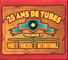 25 ANS DE TUBES VOLUME 3 - VARIETE FRANCAISE ET INTERNATIONALE - 2 CD DIGIPACK