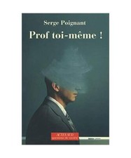 Prof toi-meme!, Poignant