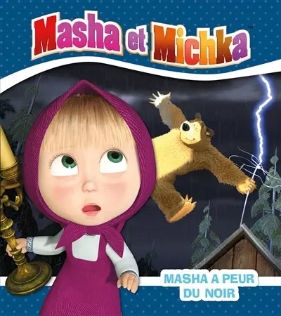 Masha michka a peur - michka,