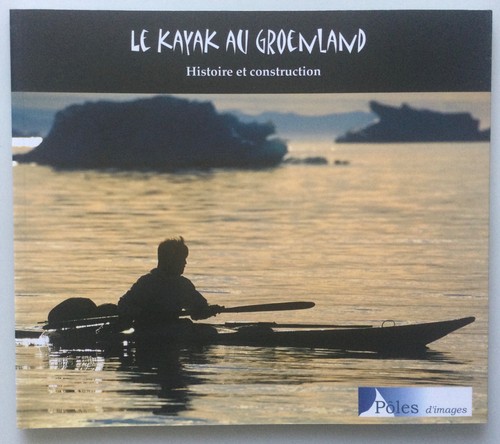 Kayak groenland histoire - le, au