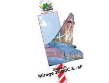 [FFSMC Productions] Dassault Mirage 2000C et 2000-5F (Tome 1)