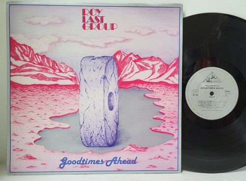 Roy last group - goodtimes, ahead