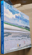 Baie de Somme Laurent SOMON Ronan OLIER éd Télégramme 2008
