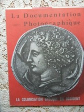 LA DOCUMENTATION PHOTOGRAPHIQUE N° 300-1969-LA COLONISATION GRECQUE EN OCCIDENT
