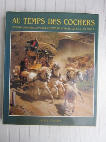 Temps des cochers histoire - temps,