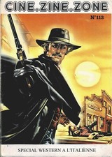 CINE ZINE ZONE - SPECIAL WESTERN A L'ITALIENNE (Numéro 113)