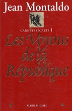 JEAN MONTALDO / LES VOYOUS DE LA REPUBLIQUE