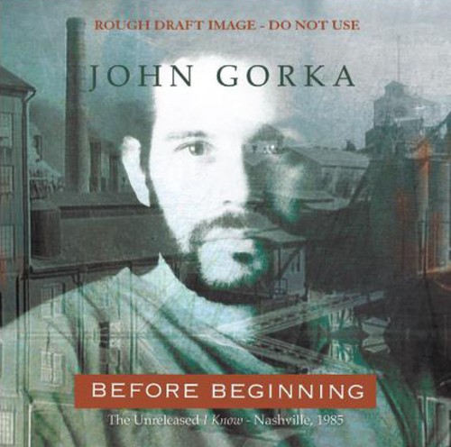 John gorka before - gorka,