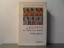 La Vie Quotidienne en Egypte