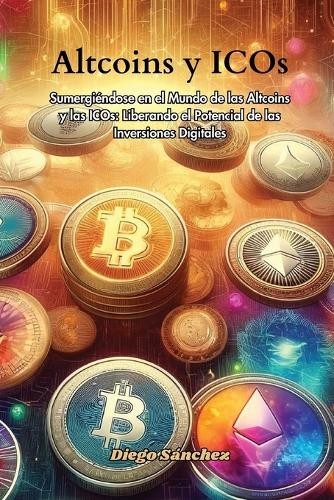Diego sánchez altcoins - sánchez, icos