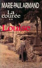 La courée Tome II : Louise - Marie-Paul Armand - V166013