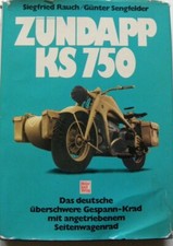 Rare livre moto en allemand : ZUNDAPP KS 750 de 1978