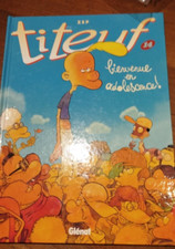 LIVRE    BD     TITEUF  N°14    BIENVENUE  EN ADOLESCENCE  !     GLENAT 2015