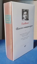 PLEIADE :  FAULKNER - Oeuvres Romanesques - Tome 1
