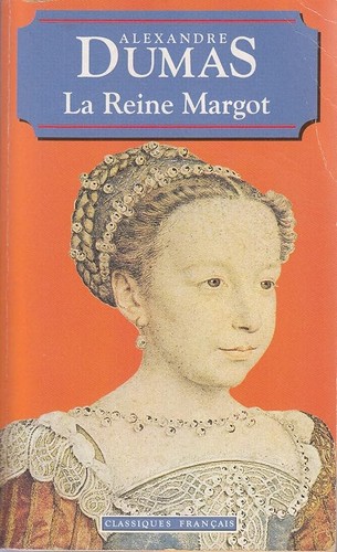 Reine margot dumas a - reine, a.