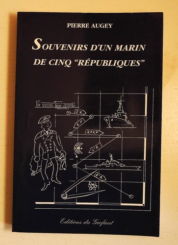 Pierre augey souvenirs un - souvenirs, d'un
