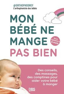 Mon bébé mange pas - mon,