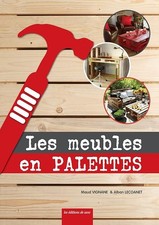 LES MEUBLES EN PALETTES -