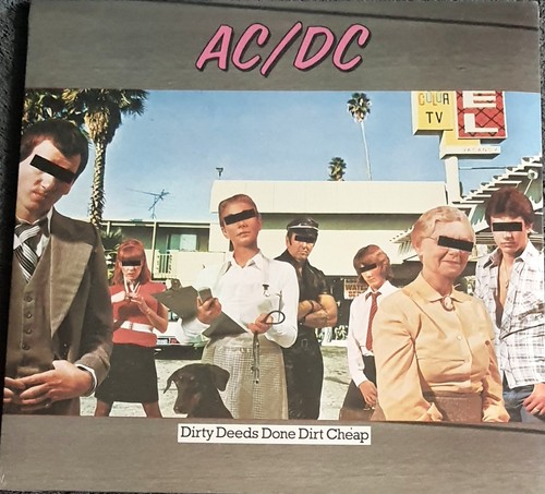 Dirty deeds done - dirty,