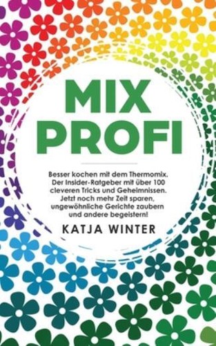 Mixprofi besser kochen mit - mixprofi:,