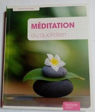 Livre : Méditation au quotidien - Pomme Larmoyer et Arnaud Riou