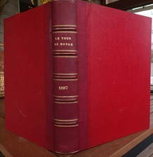 ANNÉE 1887 LE TOUR DU MONDE